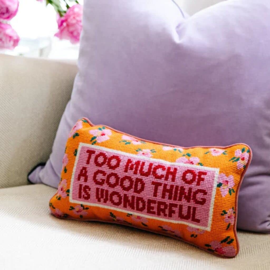 FURBISH Needlepoint Decorative Throw Pillow - Too Much - 8" x 14" - Small Embroidered Accent Pillow for Bed, Chair, Couch, Sofa - Aesthetic Room Decor