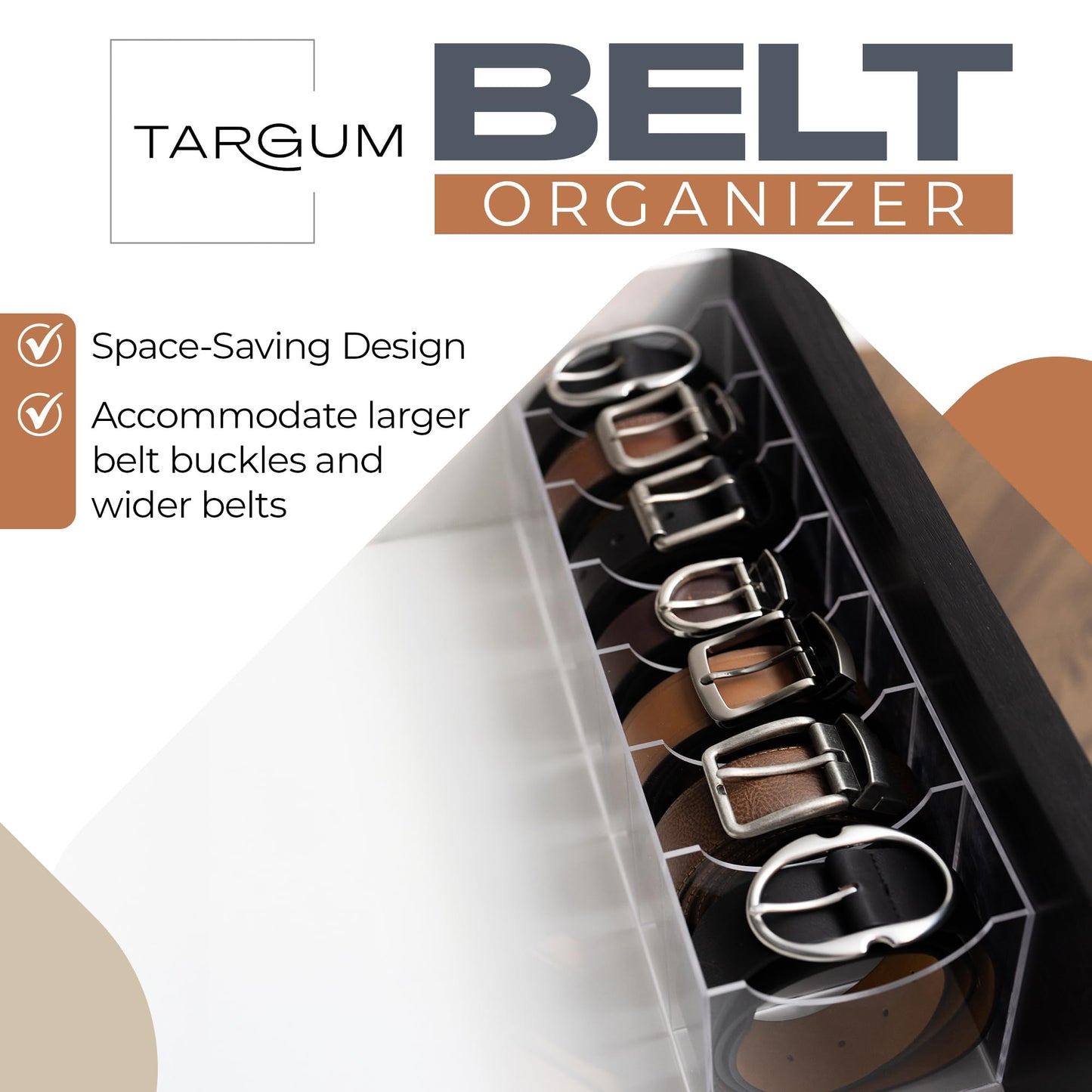 Belt Organizer for Larger Buckles With Extra Wide Compartments - 7 Compartments - Durable Acrylic Belt Organizer for Closet and Drawer